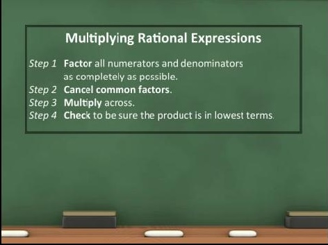 Steps in Multiplying Rational Expressions 